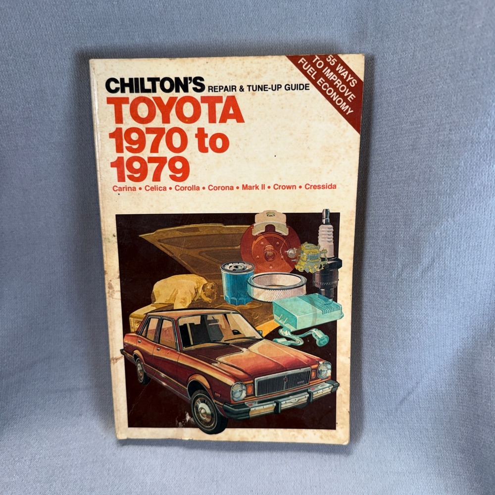 Chilton Toyota Repair Manual 1970-1979 Corolla Celica Corona Vintage Guide